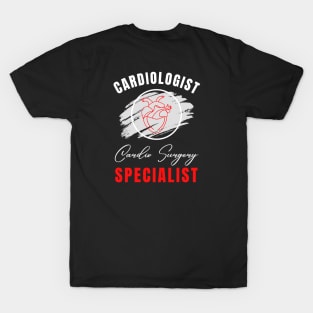 Cardiologist Cardio Surgery Specialist T-Shirt